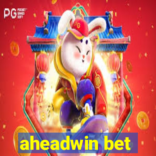 aheadwin bet